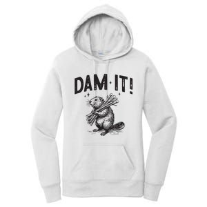 Funny Animal Beaver Dam It Women's Pullover Hoodie