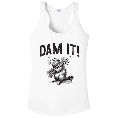 Funny Animal Beaver Dam It Ladies PosiCharge Competitor Racerback Tank