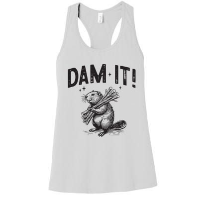 Funny Animal Beaver Dam It Women's Racerback Tank