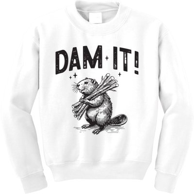 Funny Animal Beaver Dam It Kids Sweatshirt