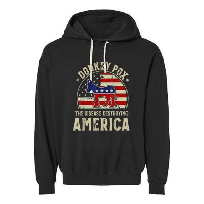 Funny Anti Biden Donkey Pox The Disease Destroying America Garment-Dyed Fleece Hoodie