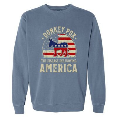 Funny Anti Biden Donkey Pox The Disease Destroying America Garment-Dyed Sweatshirt