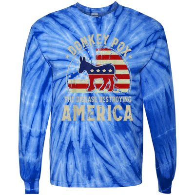 Funny Anti Biden Donkey Pox The Disease Destroying America Tie-Dye Long Sleeve Shirt