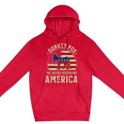 Funny Anti Biden Donkey Pox The Disease Destroying America Premium Pullover Hoodie