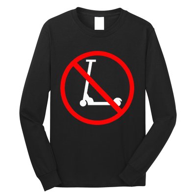 Funny Anti-Scooter By Skaters That Love Skateboarding Tricks Long Sleeve Shirt