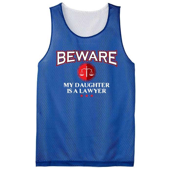 Funny Attorney Beware My Daughter Is A Lawyer Cool Daddy Meaningful Gift Mesh Reversible Basketball Jersey Tank