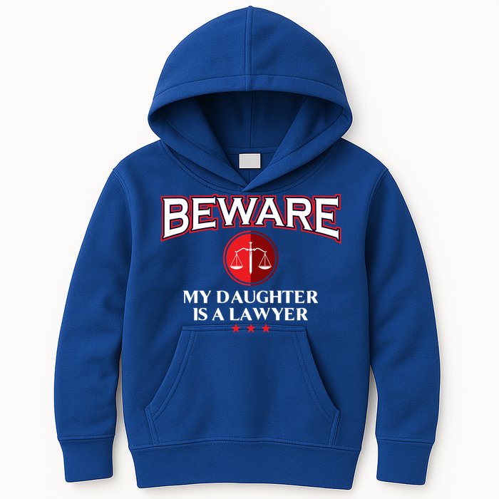 Funny Attorney Beware My Daughter Is A Lawyer Cool Daddy Meaningful Gift Kids Hoodie