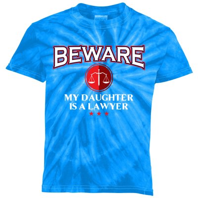 Funny Attorney Beware My Daughter Is A Lawyer Cool Daddy Meaningful Gift Kids Tie-Dye T-Shirt