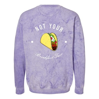 Front And Back Not Your Breakfast Taco Biden Rnc Colorblast Crewneck Sweatshirt