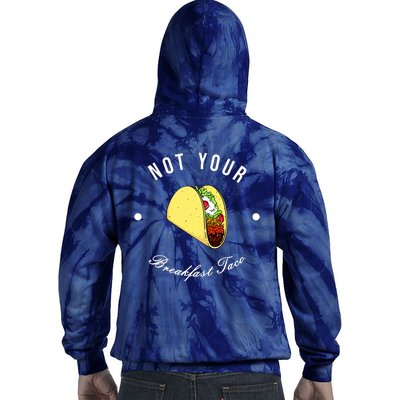 Front And Back Not Your Breakfast Taco Biden Rnc Tie Dye Hoodie