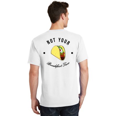 Front And Back Not Your Breakfast Taco Biden Rnc T-Shirt