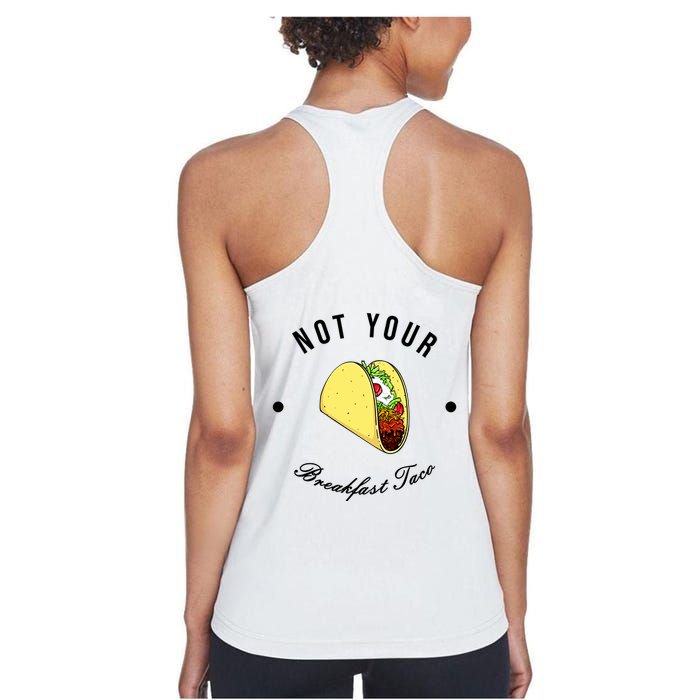 Front And Back Not Your Breakfast Taco Biden Rnc Womens Tank Top