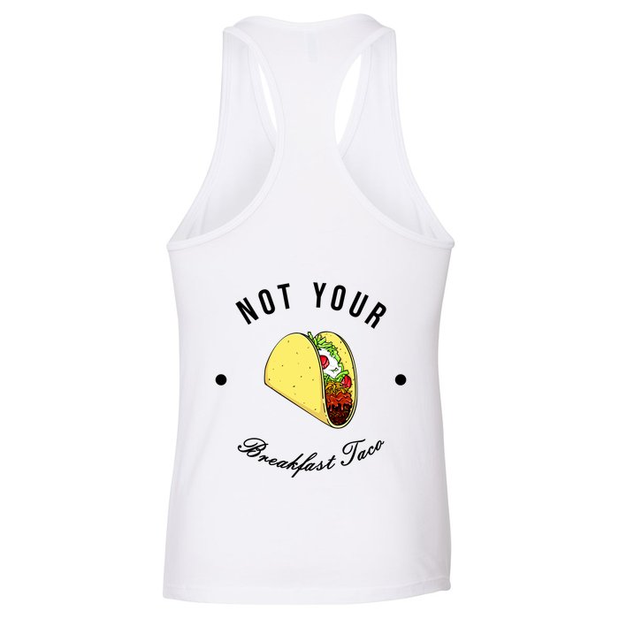 Front And Back Not Your Breakfast Taco Biden Rnc Womens Tank Top
