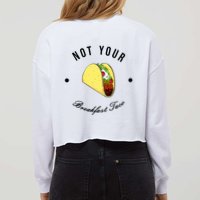 Front And Back Not Your Breakfast Taco Biden Rnc Cropped Pullover Crew