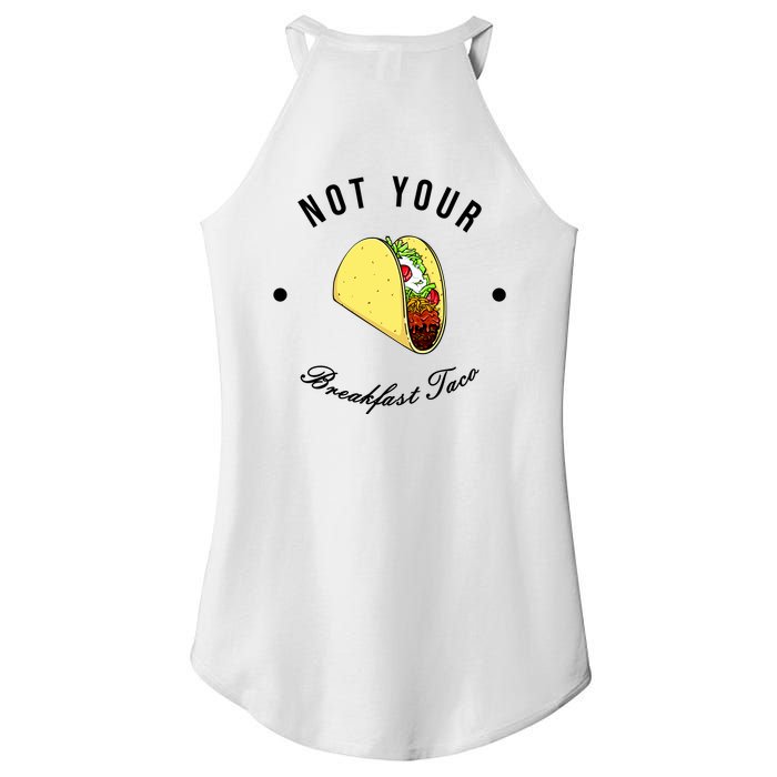 Front And Back Not Your Breakfast Taco Biden Rnc Women's Perfect Tri Rocker Tank