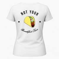 Front And Back Not Your Breakfast Taco Biden Rnc Womens T-Shirt