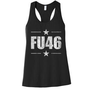 FU46 Anti Biden Pro Trump Funny Women's Racerback Tank