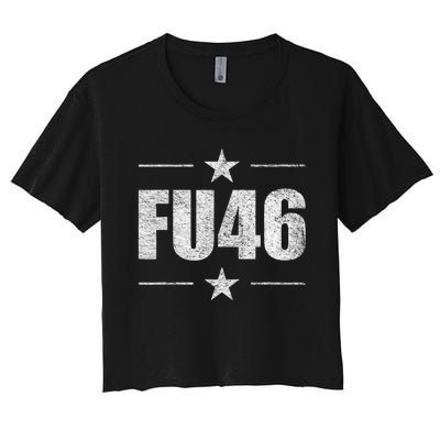 FU46 Anti Biden Pro Trump Funny Women's Crop Top Tee