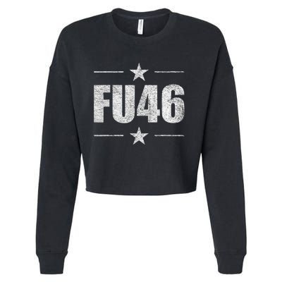 FU46 Anti Biden Pro Trump Funny Cropped Pullover Crew