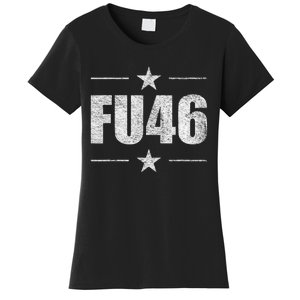 FU46 Anti Biden Pro Trump Funny Women's T-Shirt