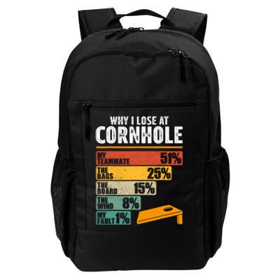 Why I Lose At Cornhole Daily Commute Backpack