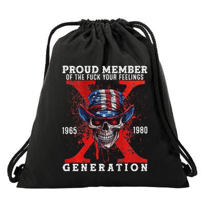 Front And Back X Generation Proud Member Of Your Feelings Drawstring Bag