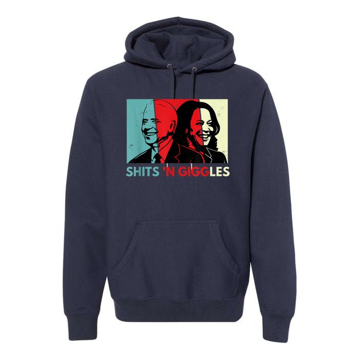 Funny Anti Biden Harris Shits 'N Giggles Political Gift Premium Hoodie