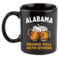 Funny Alabama Beer Ing S Well With Others Gift 11oz C Handle Ceramic Mug