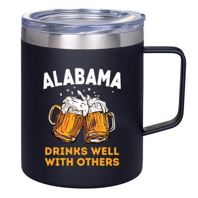 Funny Alabama Beer Ing S Well With Others Gift 12oz Stainless Steel Coffee Mug
