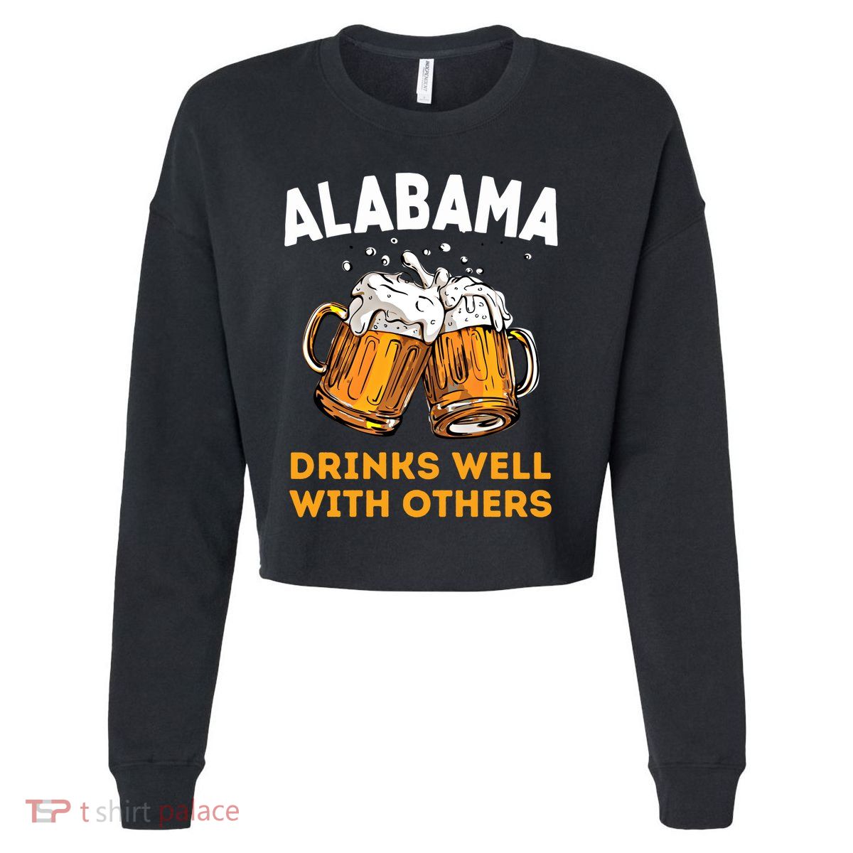 Funny Alabama Beer Ing S Well With Others Gift Cropped Pullover Crew
