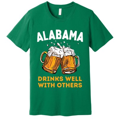 Funny Alabama Beer Ing S Well With Others Gift Premium T-Shirt