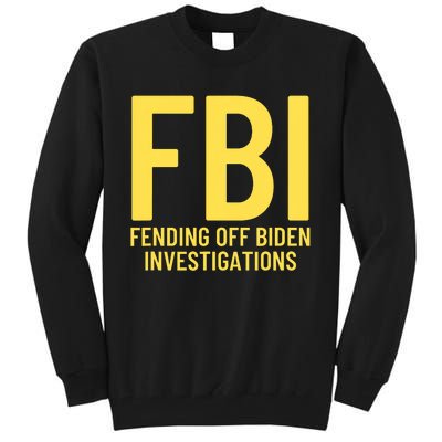 Funny Anti Biden Fbi Fending Off Biden Investigations Tall Sweatshirt