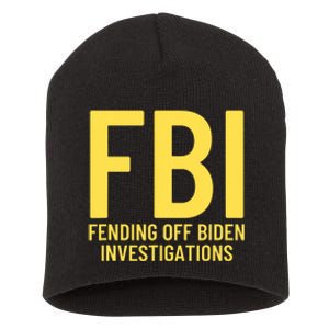 Funny Anti Biden Fbi Fending Off Biden Investigations Short Acrylic Beanie