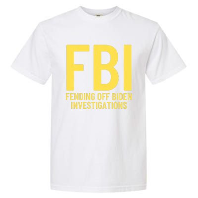 Funny Anti Biden Fbi Fending Off Biden Investigations Garment-Dyed Heavyweight T-Shirt