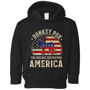 Funny Anti Biden Donkey Pox The Disease Destroying America Toddler Hoodie