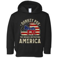 Funny Anti Biden Donkey Pox The Disease Destroying America Toddler Hoodie