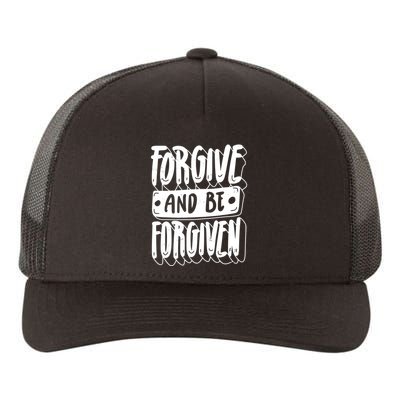 Forgive And Be Forgiven Yupoong Adult 5-Panel Trucker Hat