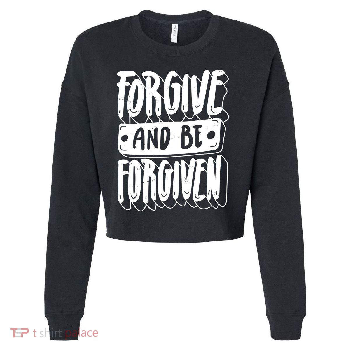 Forgive And Be Forgiven Cropped Pullover Crew