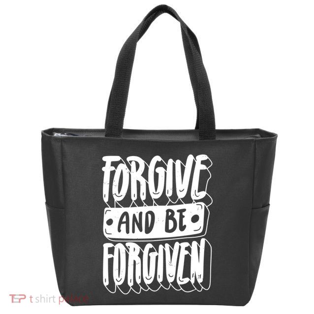 Forgive And Be Forgiven Zip Tote Bag