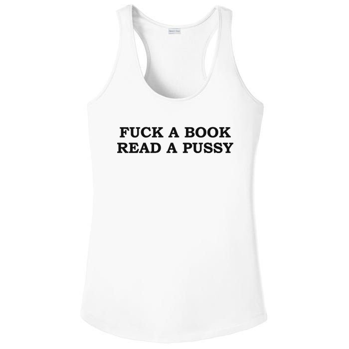 Fuck A Book Read A Pussy Ladies PosiCharge Competitor Racerback Tank