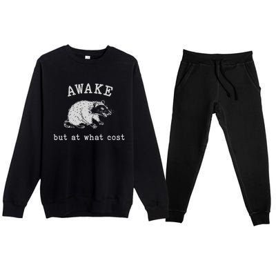 Funny A.Wake But At What Cost Funny Sarcastic Sayings Premium Crewneck Sweatsuit Set