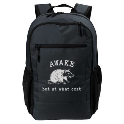 Funny A.Wake But At What Cost Funny Sarcastic Sayings Daily Commute Backpack