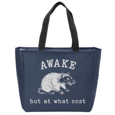 Funny A.Wake But At What Cost Funny Sarcastic Sayings Zip Tote Bag