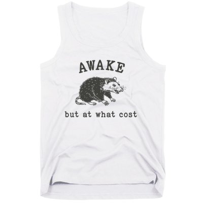 Funny A.Wake But At What Cost Funny Sarcastic Sayings Tank Top