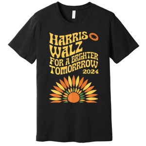 For A Brighter Tomorrow Harris Walz 2024 Premium Premium T-Shirt