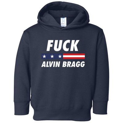 Fuck Alvin Bragg Free Trump Indictment Toddler Hoodie