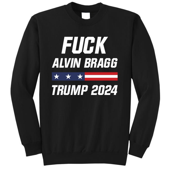 Fuck Alvin Bragg I Stand With Trump Free Trump Indictment Support Donald Trump Sweatshirt