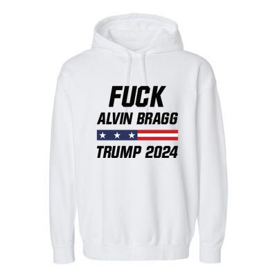 Fuck Alvin Bragg I Stand With Trump Free Trump Indictment Support Donald Trump Garment-Dyed Fleece Hoodie