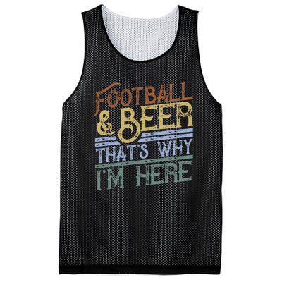 Football And Beer ThatS Why IM Here Gift Game Day Gift Mesh Reversible Basketball Jersey Tank