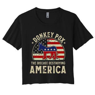 Funny Anti Biden Donkey Pox The Disease Destroying America Women's Crop Top Tee